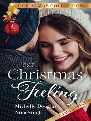 cover image of That Christmas Feeling/Reclusive Millionaire's Mistletoe Miracle/Wearing His Ring till Christmas